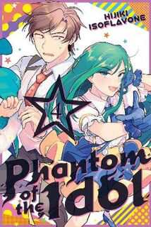 Phantom of the Idol #04: Phantom of the Idol Vol. 4 (Graphic Novel)