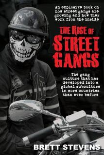 The Rise of Street Gangs