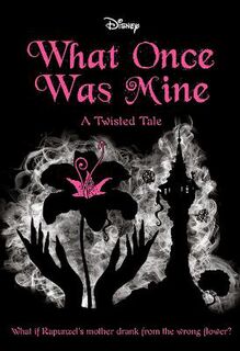 Disney Twisted Tales: What Once Was Mine