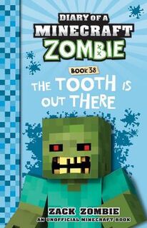 The Tooth is out There