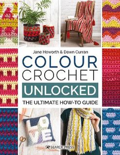 Colour Crochet Unlocked