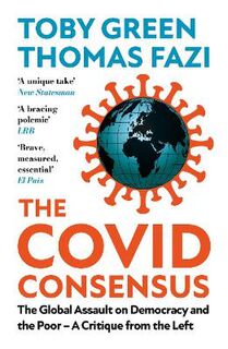 The Covid Consensus (2nd Edition)