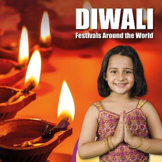 Festivals Around the World: Diwali