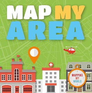Mapping My World: Map My Area