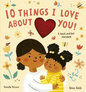 10 Things I Love About You (Lift-the-Flap, Pop-Up)
