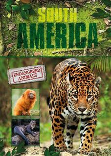 Endangered Animals: South America