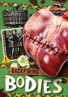 Nasty Ways to Die #: Backfiring Bodies