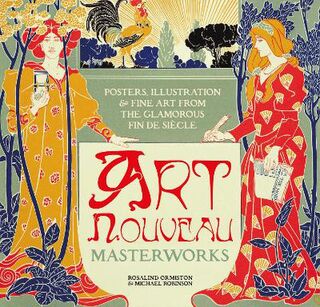 Masterworks: Art Nouveau