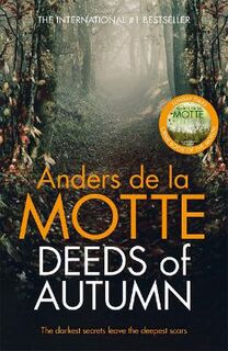 Seasons Quartet #04: Deeds of Autumn