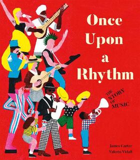 Once Upon a Rhythm: The Story of Music (Poetry)