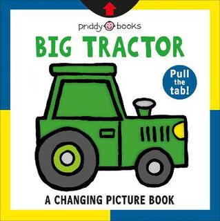 Big Tractor (Push, Pull, Slide Board Book)