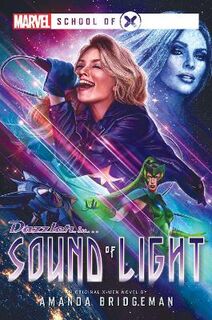 Marvel School of X #: Sound of Light
