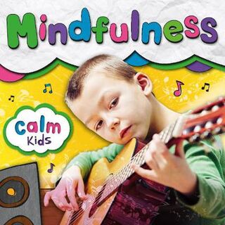 Calm Kids: Mindfulness