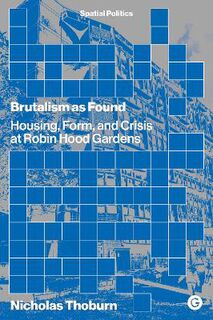 Brutalism as Found
