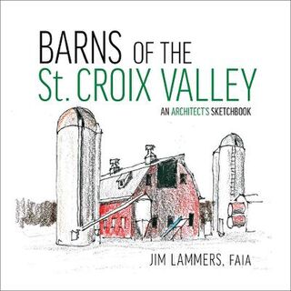 Barns of St Croix Valley