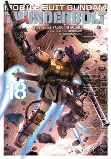 Mobile Suit Gundam Thunderbolt #18: Mobile Suit Gundam Thunderbolt, Vol. 18 (Graphic Novel)