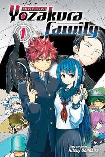 Mission: Yozakura Family #: Mission: Yozakura Family, Vol. 1 (Graphic Novel)