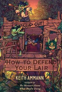 Monsters Know What They're Doing #04: How to Defend Your Lair