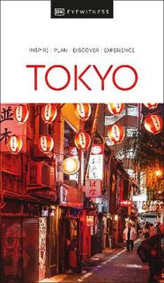 DK Eyewitness Travel Guide: Tokyo
