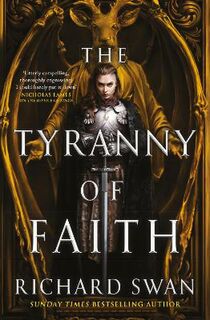 Empire of the Wolf #02: The Tyranny of Faith