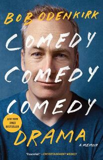 Comedy, Comedy, Comedy, Drama