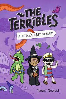 Terribles #02: A Witch's Last Resort