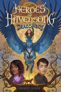 Heroes of Havensong #01: Dragonboy