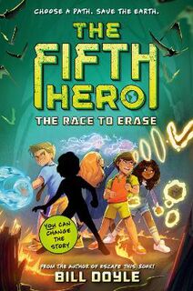 Fifth Hero #01: The Race to Erase