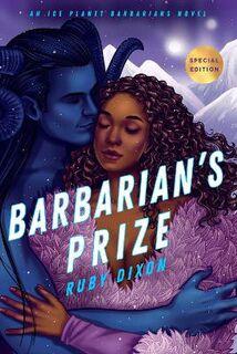 Ice Planet Barbarians #06: Barbarian's Prize