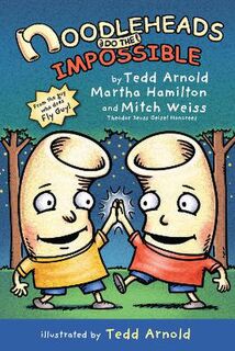 Noodleheads #06: Noodleheads Do the Impossible