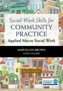 Social Work Skills for Community Practice (2nd Revised Edition)
