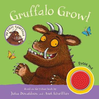 My First Gruffalo: Gruffalo Growl