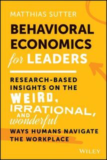 Behavioral Economics for Leaders