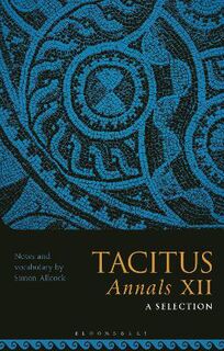 Tacitus, Annals XII: A Selection