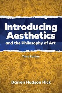 Introducing Aesthetics and the Philosophy of Art (3rd Edition)