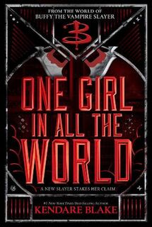 Buffy: The Next Generation #02: One Girl In All The World