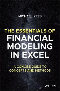 The Essentials of Financial Modeling in Excel
