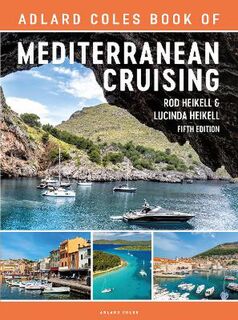 The Adlard Coles Book of Mediterranean Cruising (5th Edition)