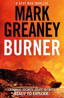 Gray Man #12: Burner