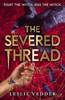 Bone Spindle #02: The Severed Thread
