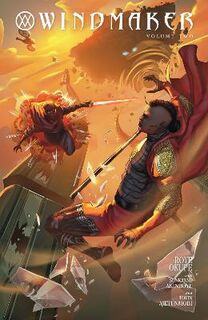 Windmaker Volume 2 (Graphic Novel)