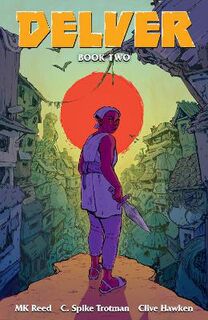 Delver Volume 2 (Graphic Novel)
