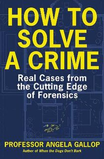 How to Solve a Crime