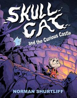 Skull Cat #01: Skull Cat and the Curious Castle