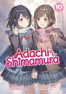 Adachi and Shimamura Vol. 10 (Light Graphic Novel)