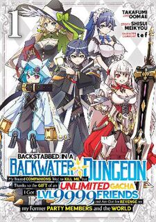 Backstabbed in a Backwater Dungeon Vol.01 (Manga Graphic Novel)