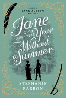 Jane Austen #14: Jane And The Year Without A Summer