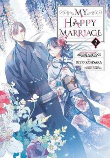 My Happy Marriage Vol. 02 (Manga Graphic Novel)