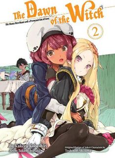 The Dawn Of The Witch Vol. 2 (Light Graphic Novel)