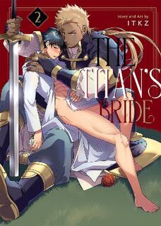 The Titan's Bride Vol. 02 (Graphic Novel)